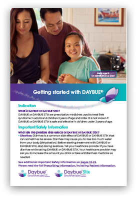 This guide can help you and your loved one prepare for and get the most out of treatment with DAYBUE.